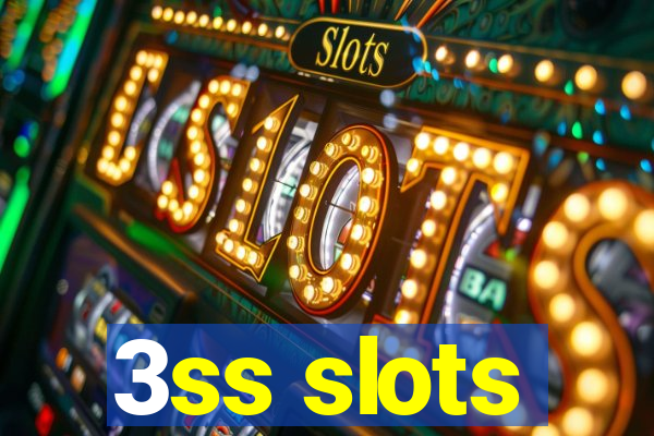 3ss slots